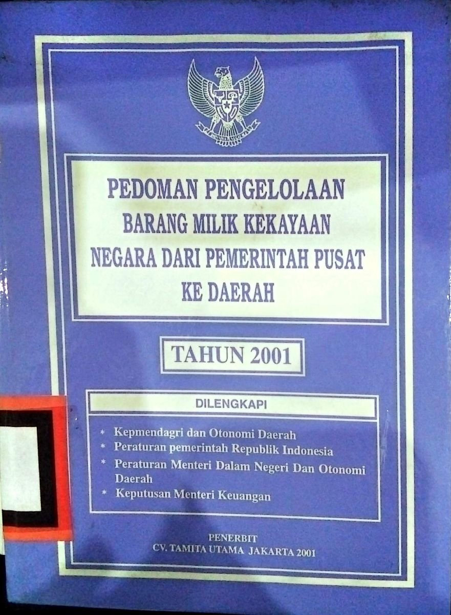 pedoman pengelolaan barang milik kekayaan negara dari pemerintah pusat ke daerah