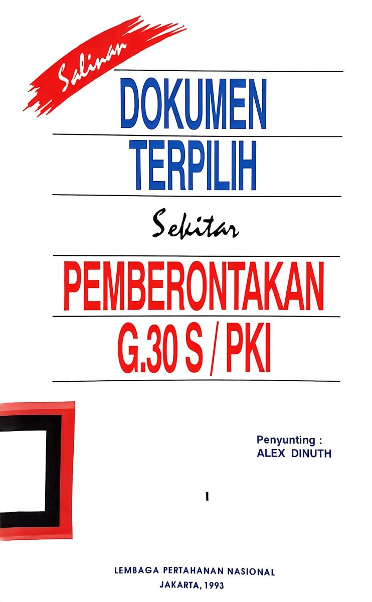 Dokumen terpilih sekitar pemberontakan G.30 S/PKI