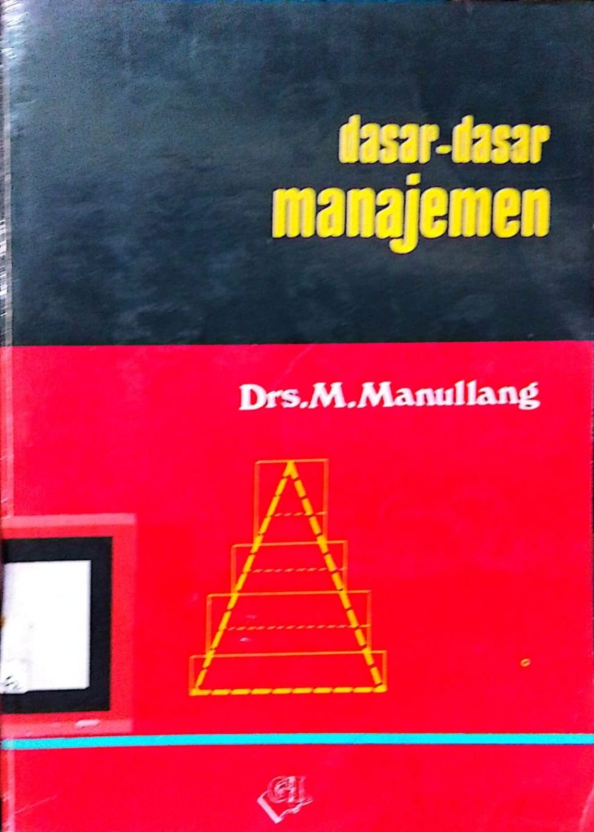 Dasar - Dasar Manajemen