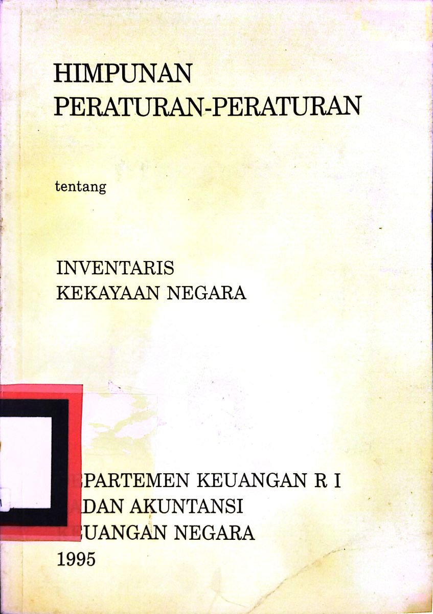 HIMPUNAN PERATURAN-PERATURAN TENTANG INVENTARIS KEKAYAAN NEGARA