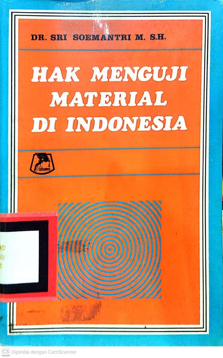 HAK MENGUJI MATERIAL DI INDONESIA