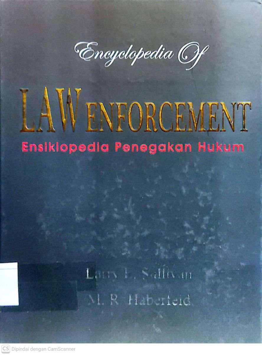 LAW ENFORCEMENT ENSIKLOPEDIA PENEGAKAN HUKUM