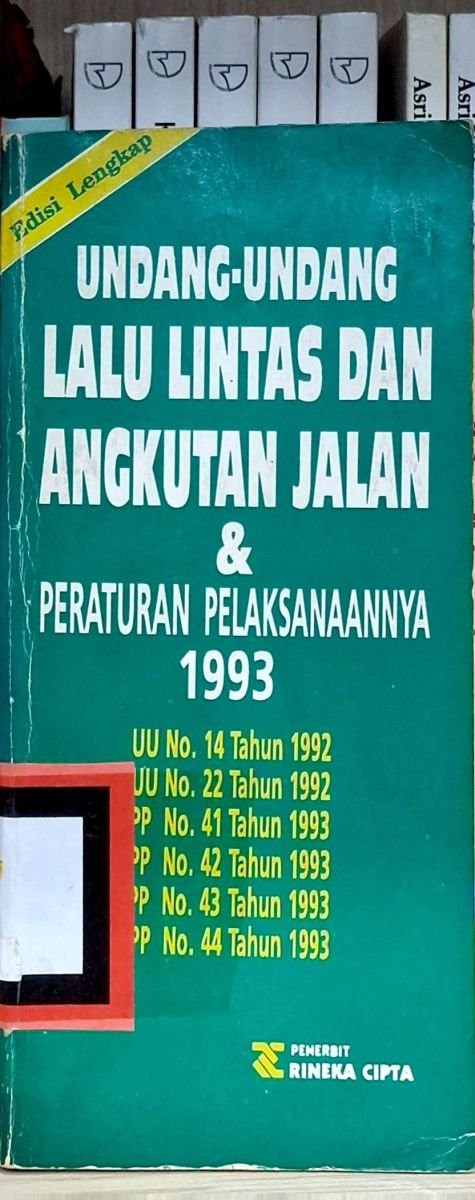 UNDANG-UNDANG LALU LINTAS ANGKUTAN JALAN