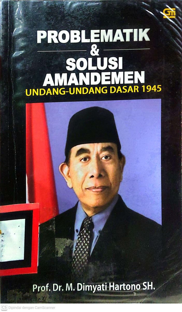 PROBLEMATIK DAN SOLUSI AMANDEMEN