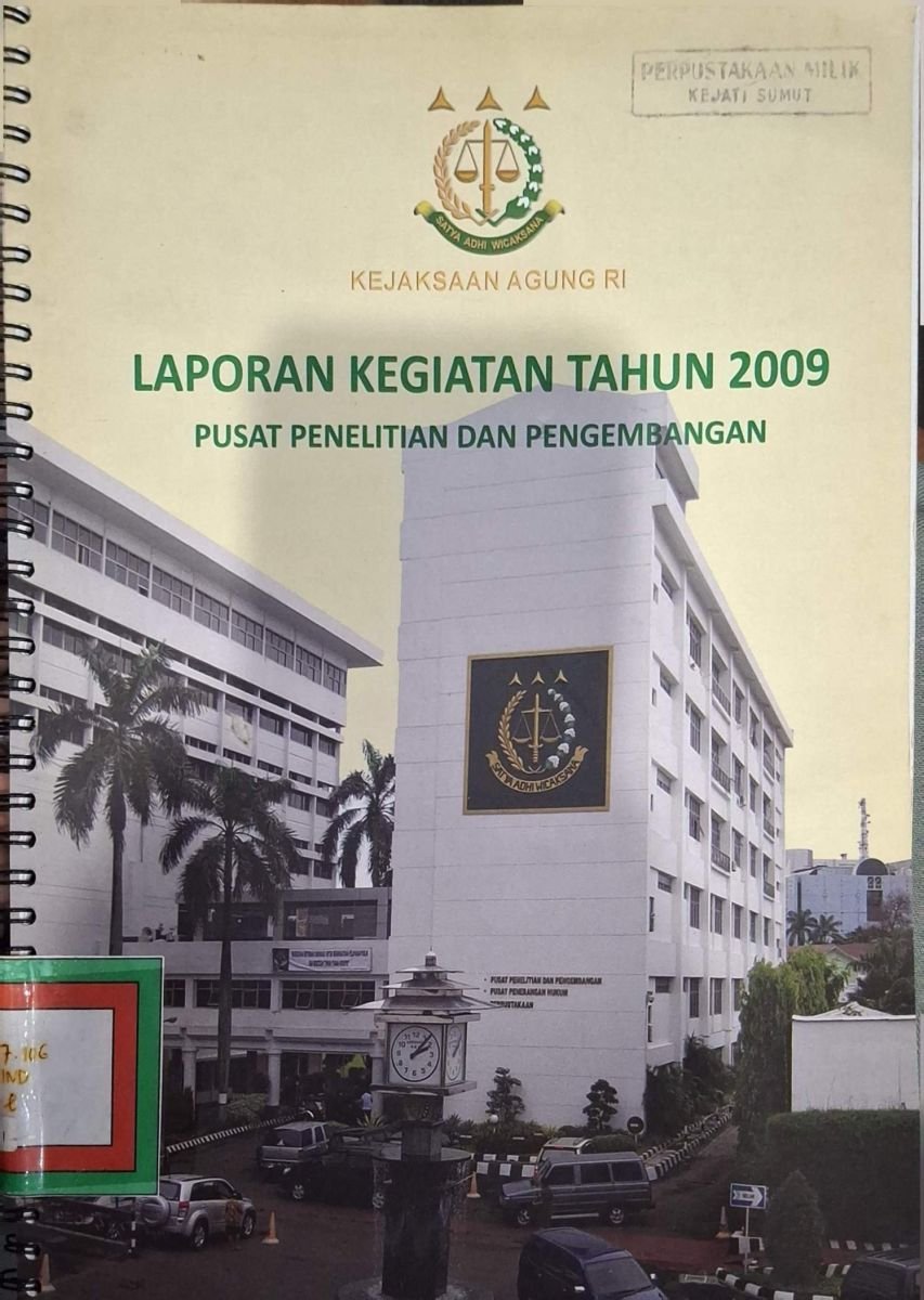 LAPORAN KEGIATAN TAHUN 2009 PUSAT PENELITIAN DAN PENGEMBANGAN