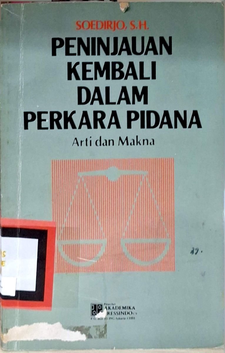 PENINJAUAN KEMBALI DALAM PERKARA PIDANA