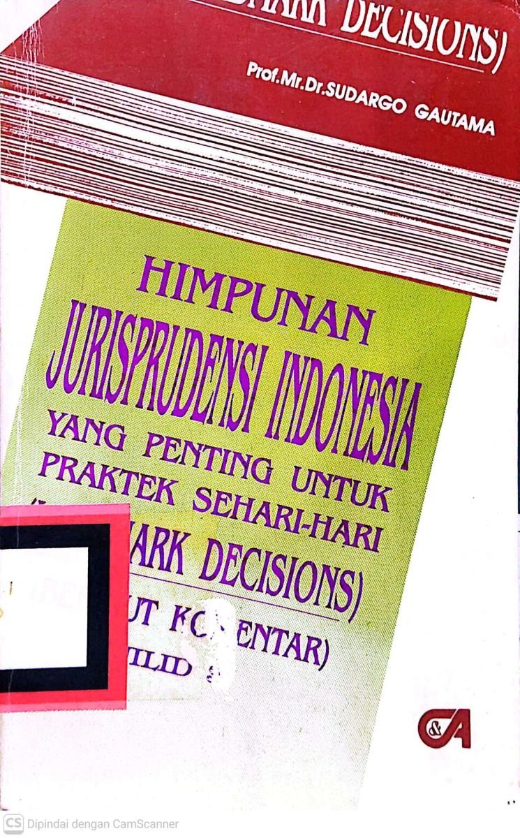 HIMPUNAN JURISPRUDENSI INDONESIA YANG PENTING UNTUK PRAKTEK SEHARI JILID 3-HARI