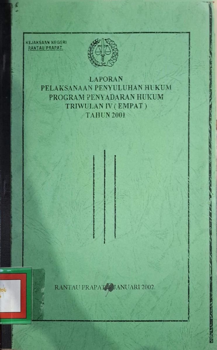 Laporan Pelaksanaan Penyuluhan Hukum Program Penyadaran Hukum Triwulan IV(Empat) Tahun 2001
