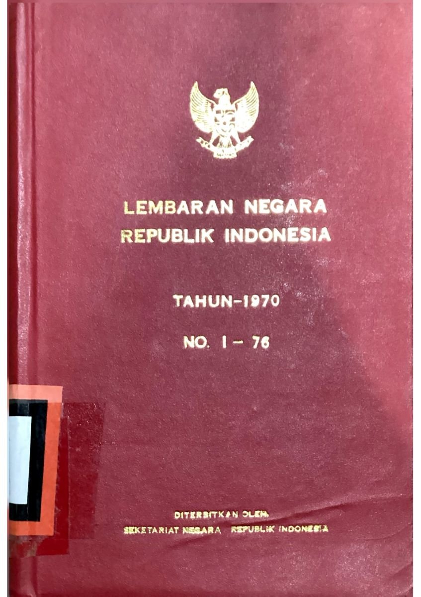 LEMBARAN NEGARA R.I 1970 no.1-76