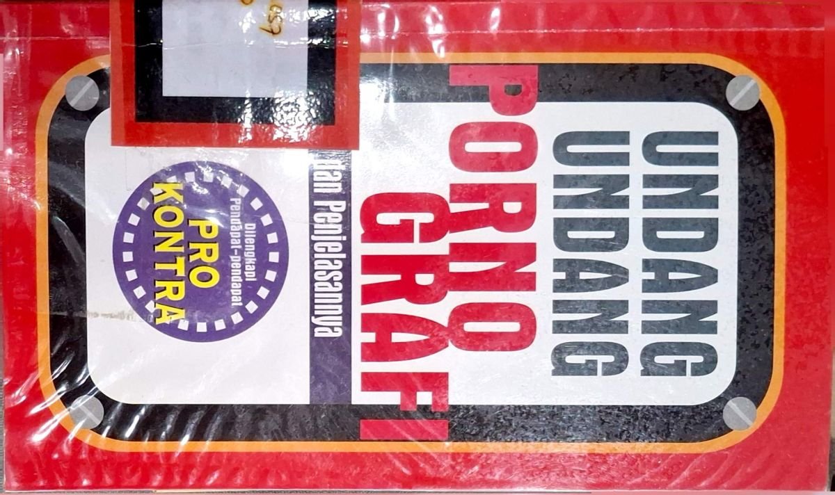 Undang-undang porno grafi dan penjelasannya