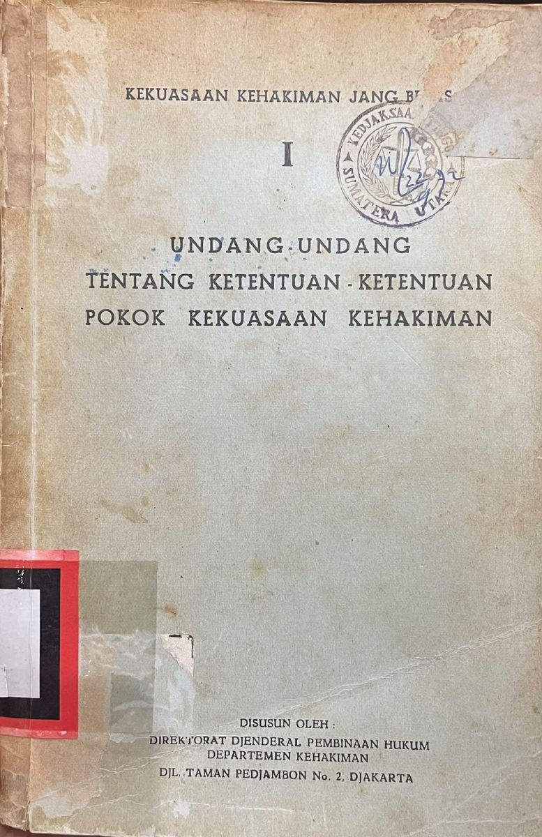 UUD TENTANG KETENTUAN-KETENTUAN POKOK KEKUASAAN KEHAKIMAN