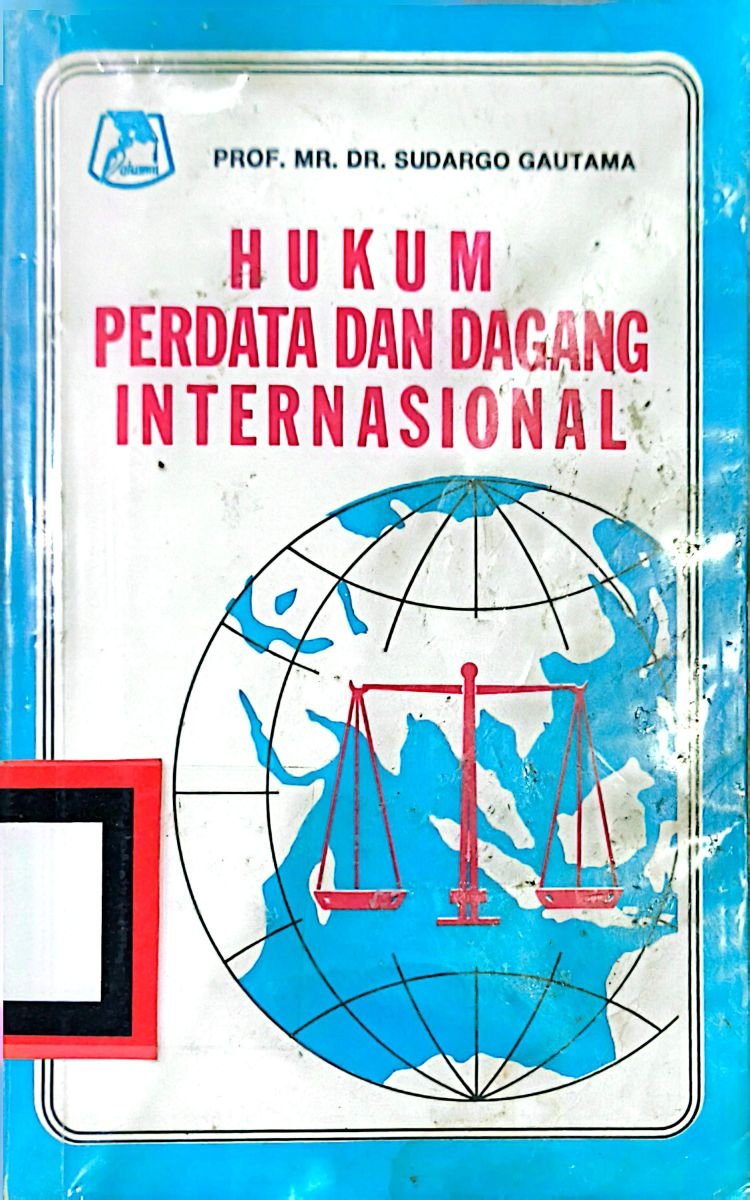 HUKUM PERDATA DAN DAGANG INTERNASIONAL