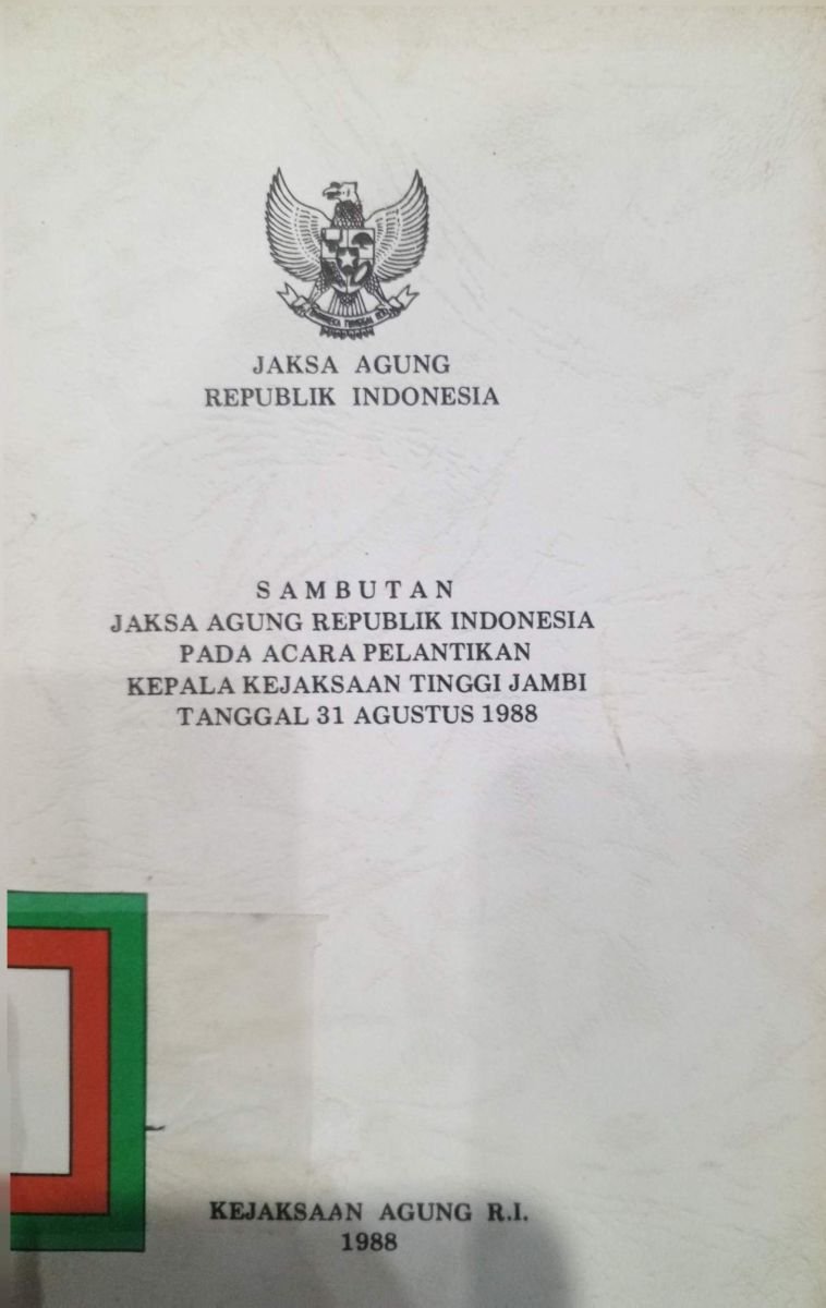sambutan jaksa agung republik indonesia pada acara pelantikan kepala kejaksaan tinggi kalimantan selatan tanggal 5 september 1988