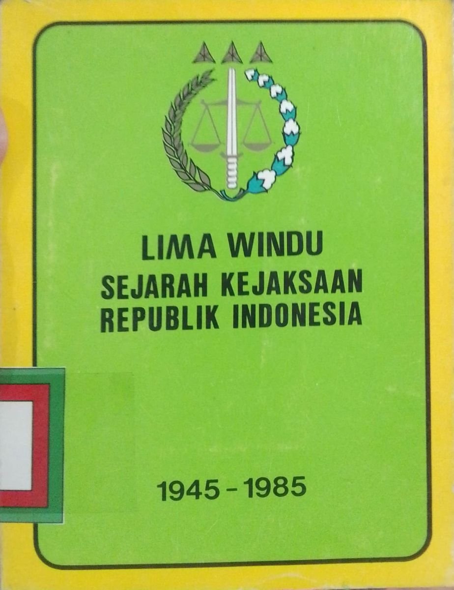 Lima Windu Sejarah Kejaksaan Republik Indonesia