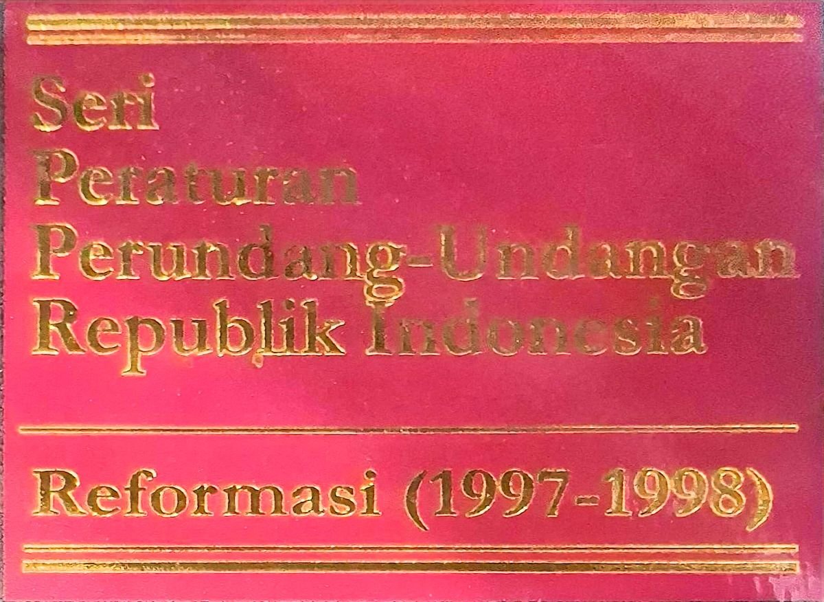 Seri Peraturan Perundang-Undangan Republik Indoneisa 1997-1998