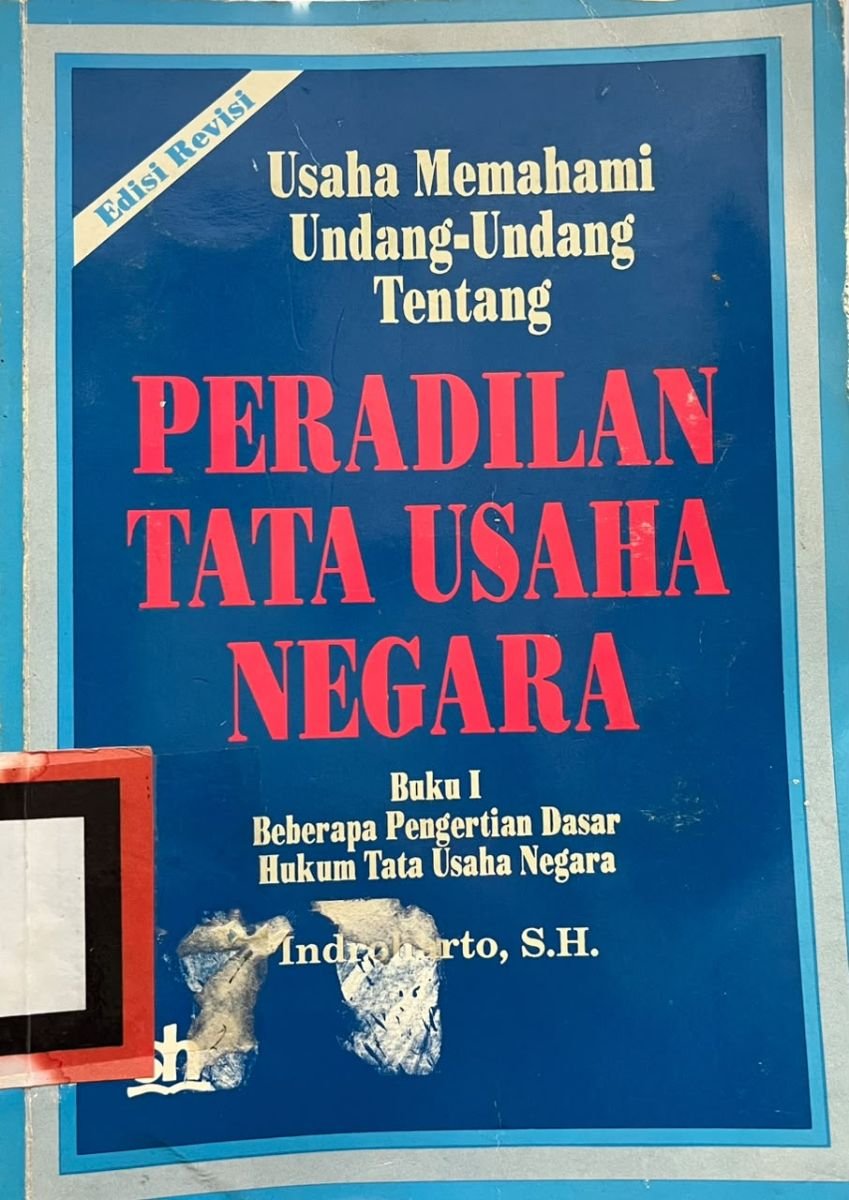 USAHA MEMAHAMI UNDANG UNDANG TENTANG PERADILAN TATA USAHA NEGARA