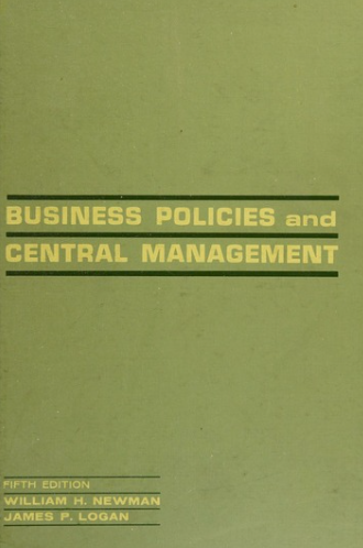 BUSINESS POLICIES and CENTRAL MANAGEMENT
