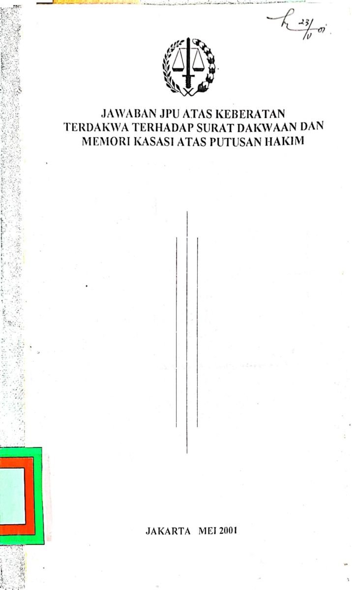 JAWABAN JPU ATAS KEBERATAN TERDAKWA TERHADAP SURAT DAKWAAN DAN MEMORI KASASI ATAS PUTUSAN HAKIM
