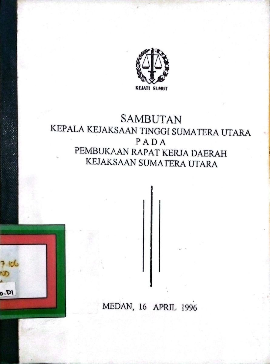 Sambutan Kepala Kejaksaan Tinggi Sumut Pada Pembukaan Rapat Kerja Daerah Kejaksaan  Sumut