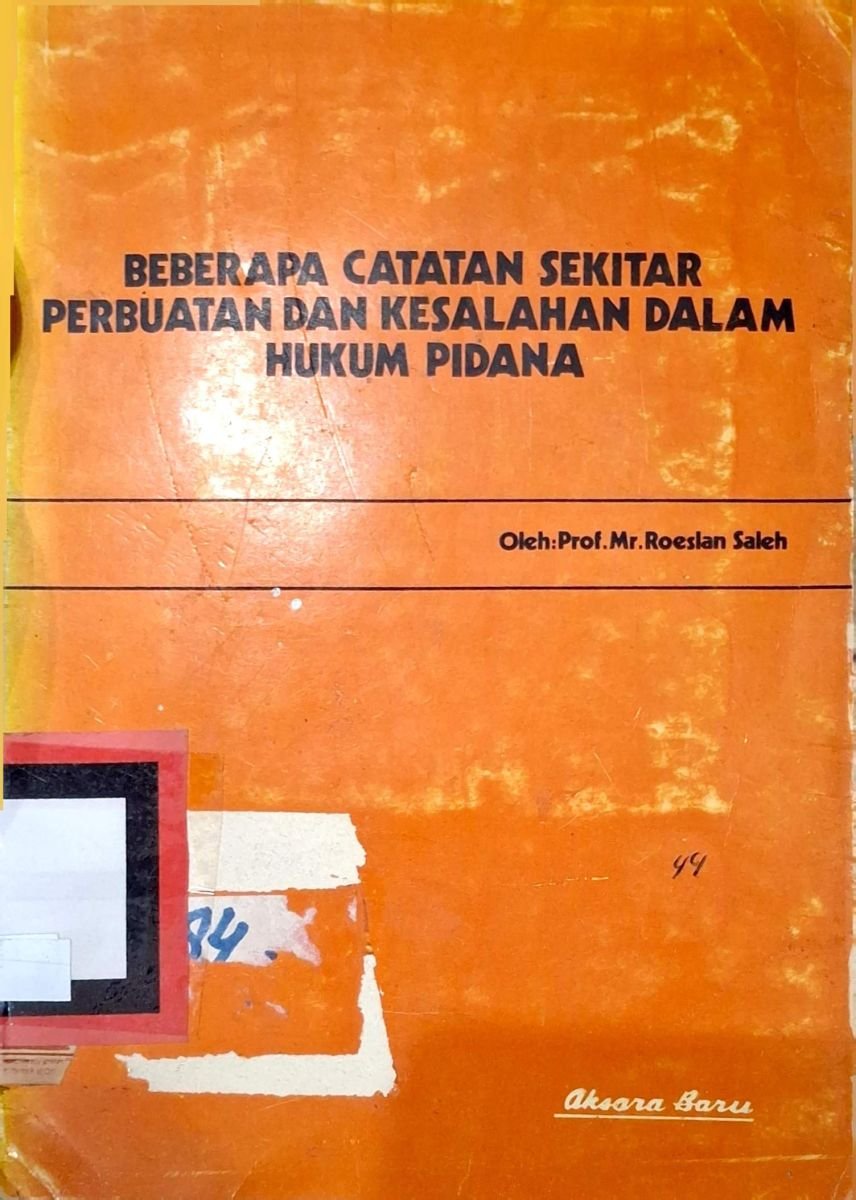 Beberapa cacatan sekitar perbuatan dan kesalahan dalam hukum pidana