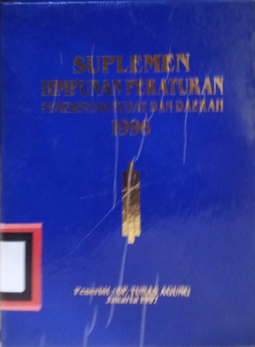 himpunan peraturan pemerintah pusat dan daerah 1996