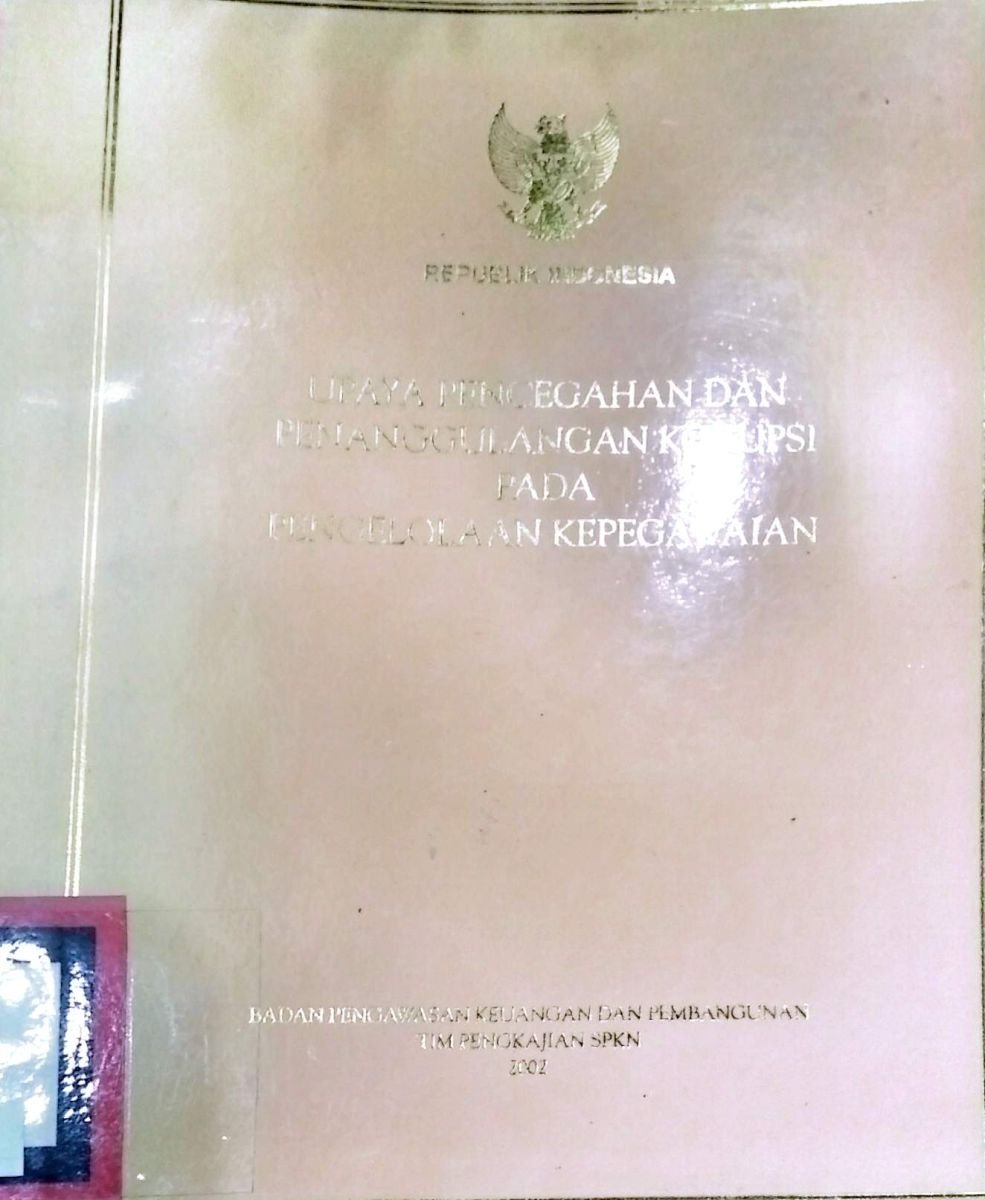 UPAYA PENCEGAHAN DAN PENANGULANGAN KORUPSI PADA PENGOLAAN KEPEGAWAIAN