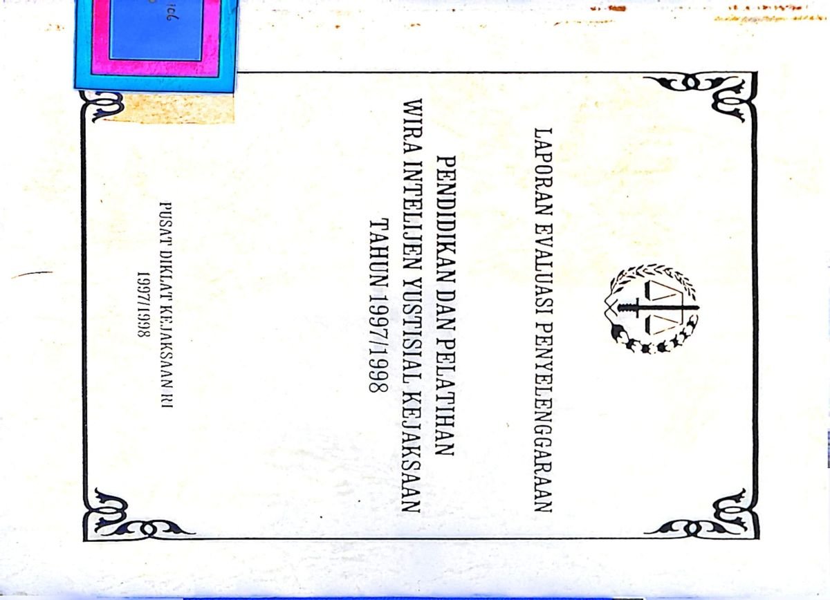 PENDIDIKAN DAN PELATIHAN WIRA INTELIJEN YUSTISIAL KEJAKSAAN TAHUN 1997/1998