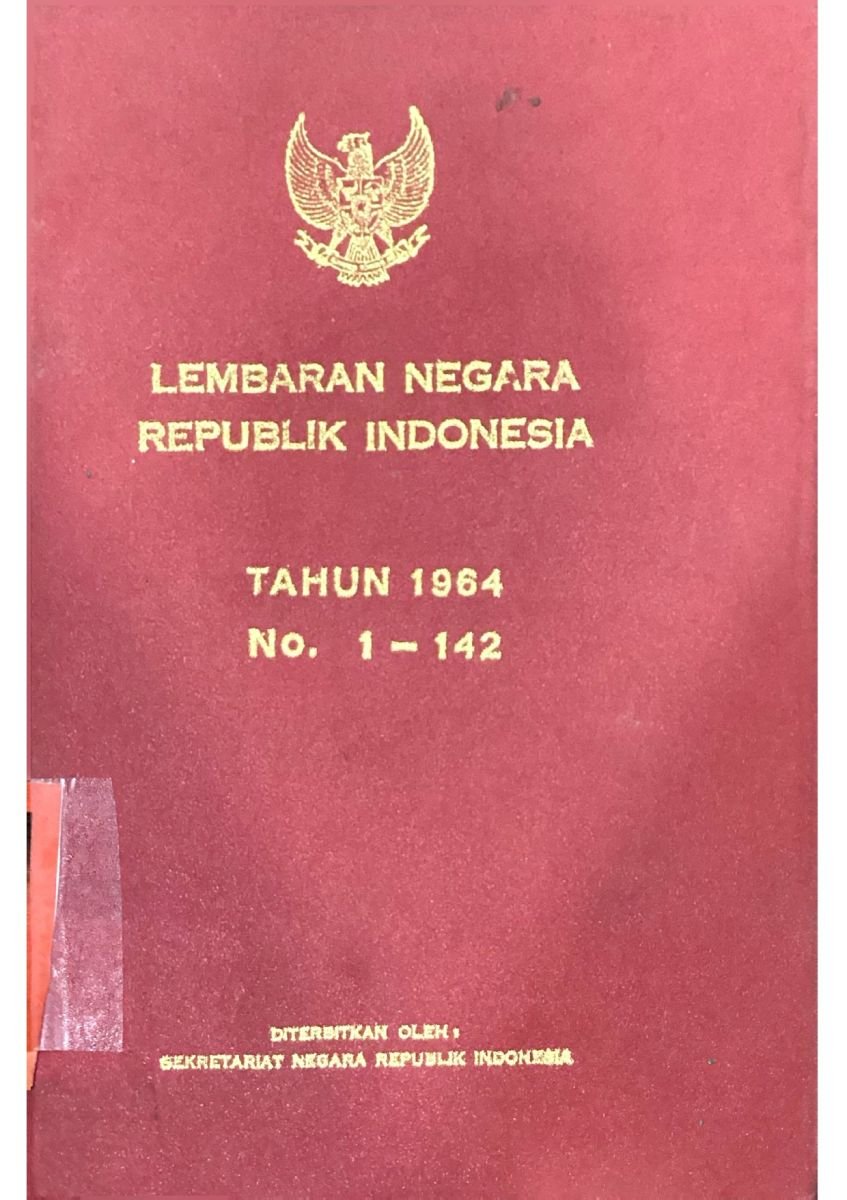 LEMBARAN NEGARA R.I TAHUN 1964 NO.1-142