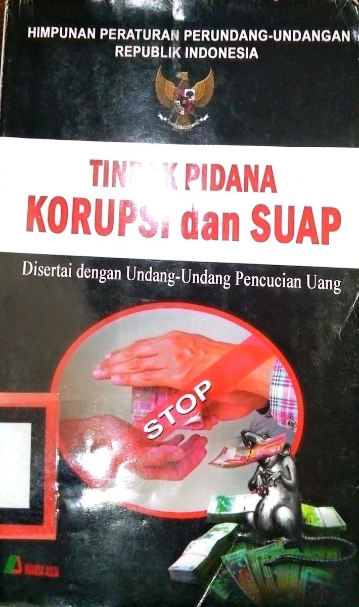 TINDAK PIDANA KORUPSI DAN SUAP