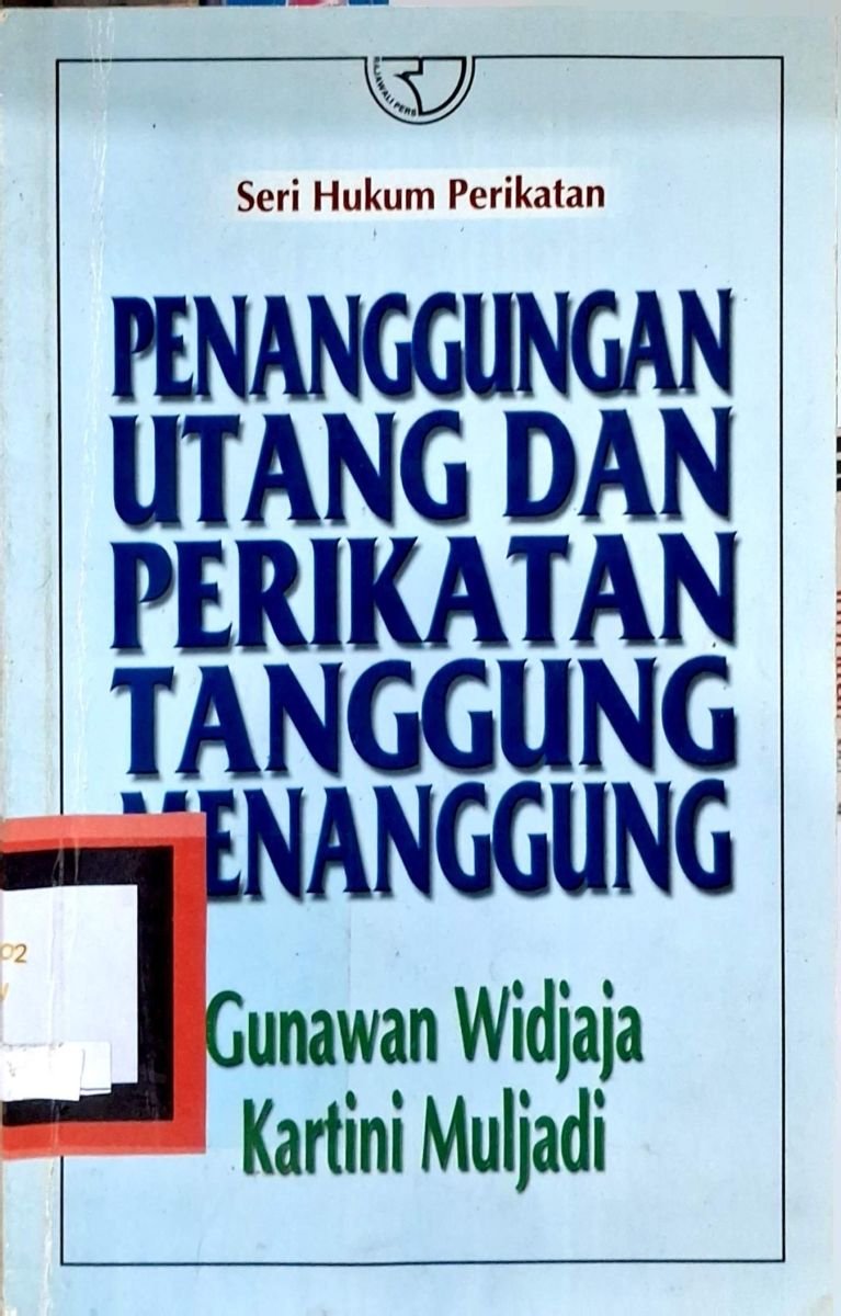 PENANGGUNGAN UTANG DAN PERIKATAN TANGGUNG MENAGGUNG