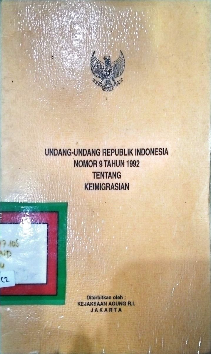 undang undang republik indonesia nomor 9 tahun 1992 tentang keimigrasian