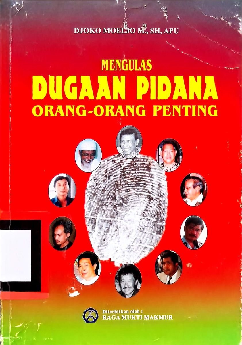 mengulas dugaan pidana orang-orang penting