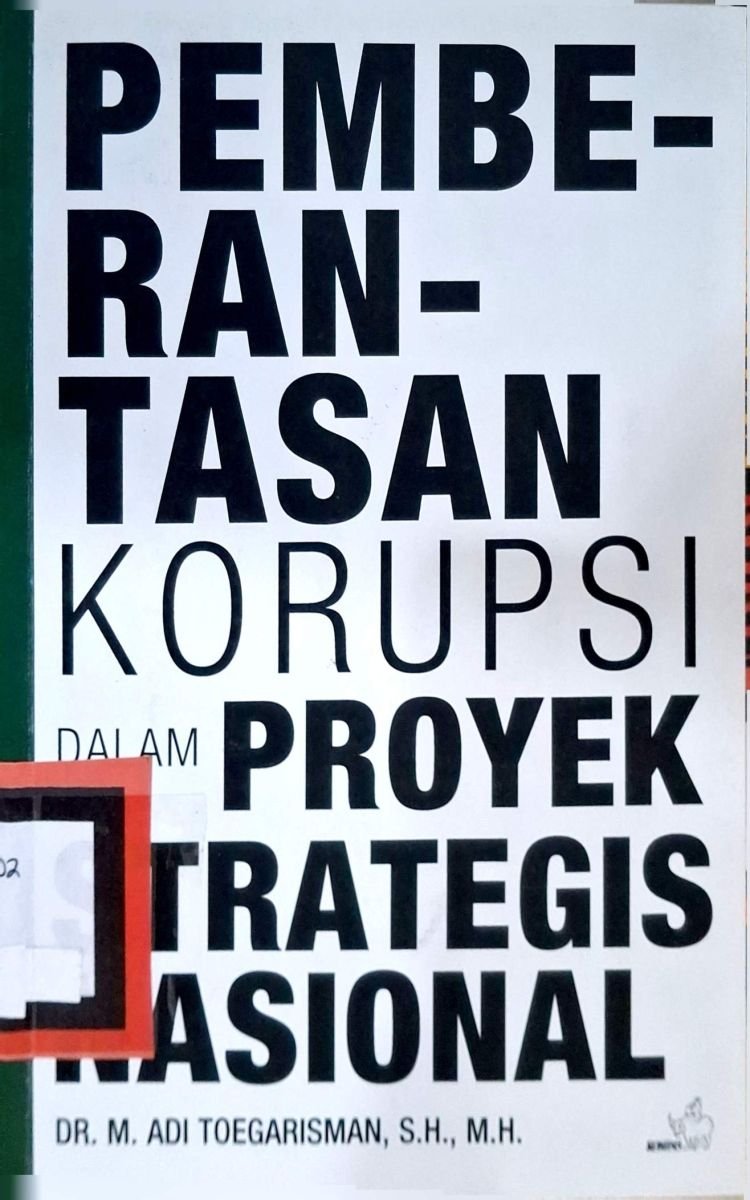 Pemberantasan Korupsi Dalam Proyek Strategis Nasional