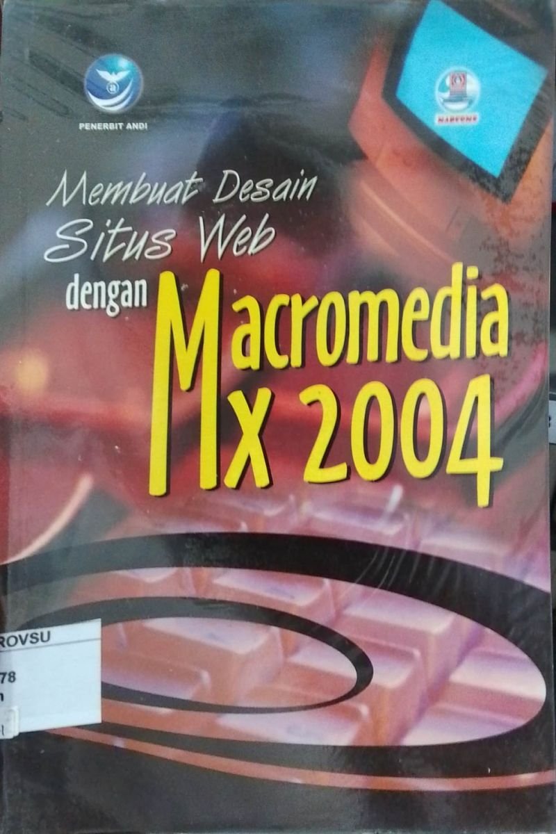 Membuat Desain Situs Web dengan Macromedia MX 2004