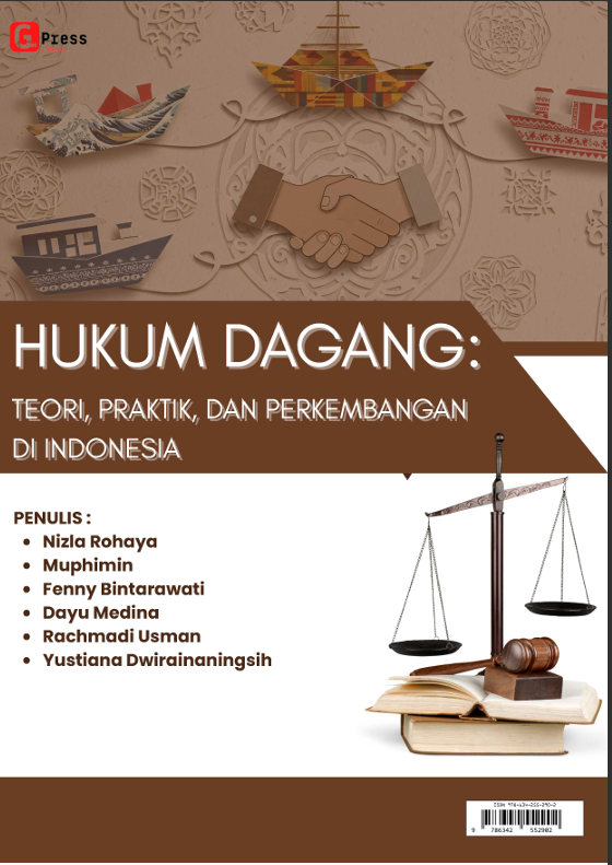 HUKUM DAGANG: TEORI, PRAKTIK,  DAN PERKEMBANGAN DI  INDONESIA
