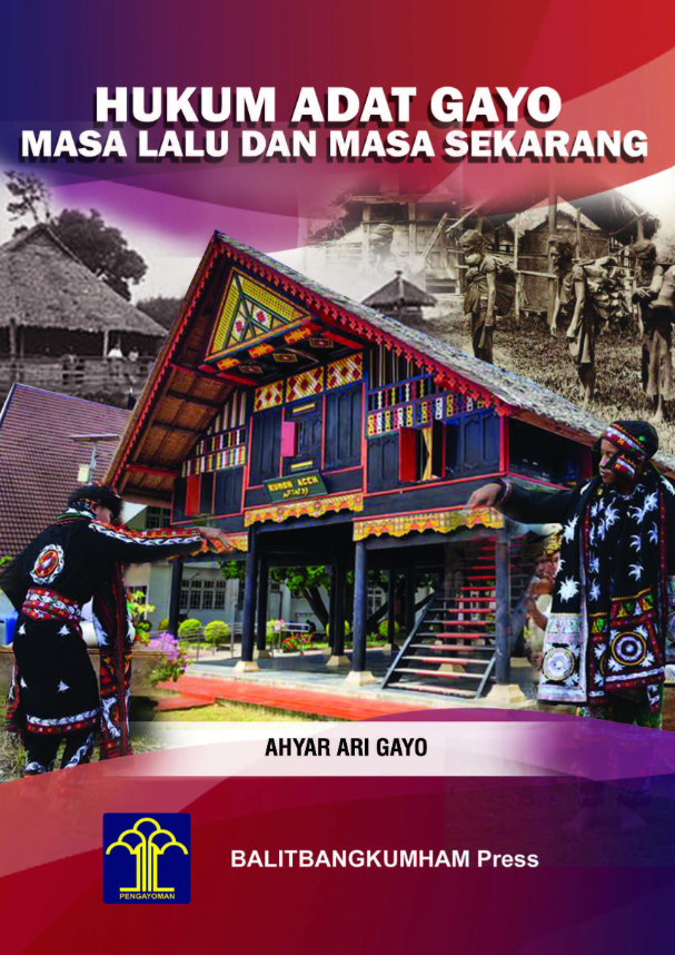 HUKUM ADAT GAYO MASA LALU DAN MASA SEKARANG