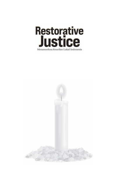 RESTORATIVE JUSTICE Metamorfosa Kearifan Lokal Indonesia
